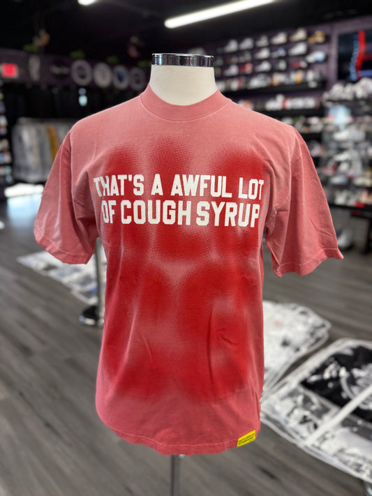 Awful lot of Cough Syrup Red Tee